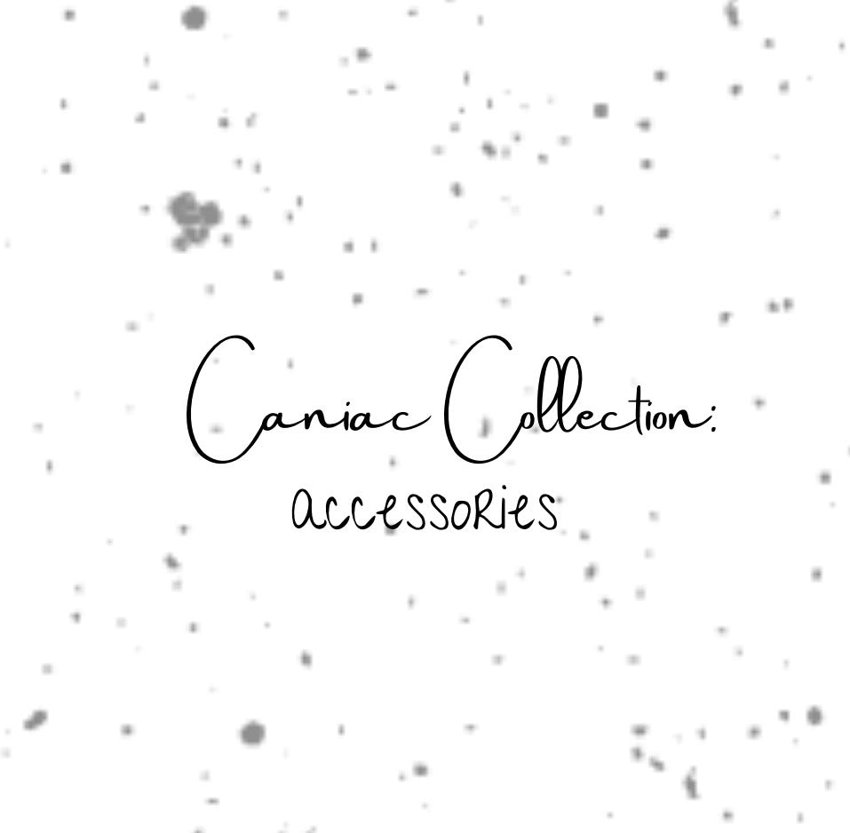 Caniac Collection: Accessories
