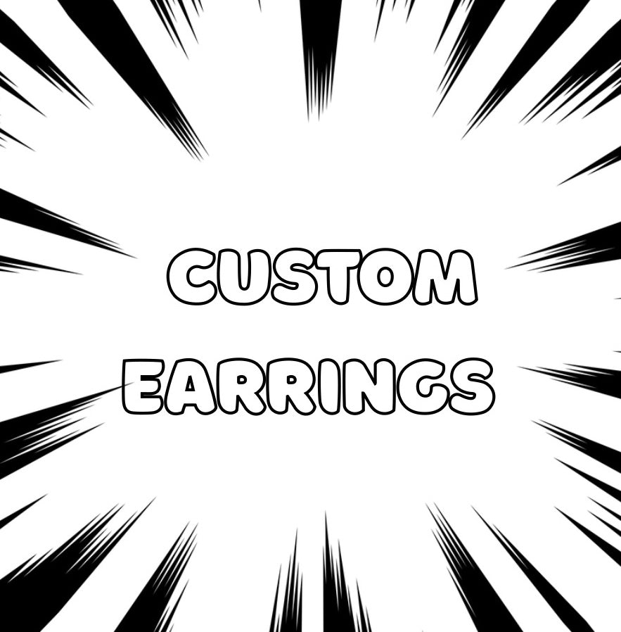 Custom earrings